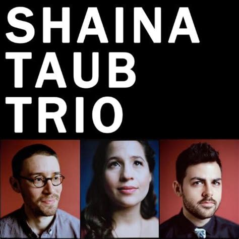 shaina taub songs.